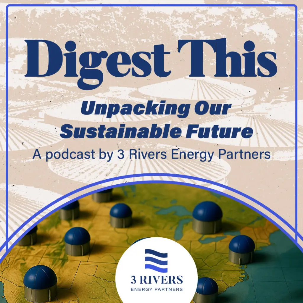 Digest This: Unpacking Our Sustainable Future - Episode 22 - Surging Renewables and RNG's Moment